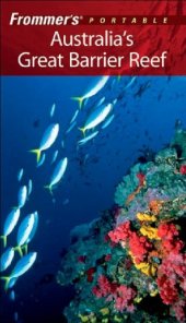 book Frommer's Portable Australia's Great Barrier Reef  (2007) (Frommer's Portable)