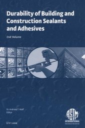 book Durability of Building and Construction Sealants and Adhesives: 2nd Volume