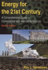 book Energy for the 21st Century: A Comprehensive Guide to Conventional and Alternative Sources, Second Edition