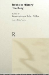 book Issues in History Teaching (Issues in Subject Teaching Series)
