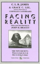 book Facing Reality - The New Society: Where to Look for It & How to Bring It Closer (Sixties Series)