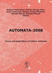 book Automata-2008: Theory and Applications of Cellular Automata