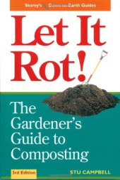 book Let it Rot!: The Gardener's Guide to Composting