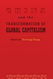 book China and the Transformation of Global Capitalism