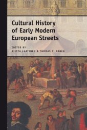 book Cultural History of Early Modern European Streets