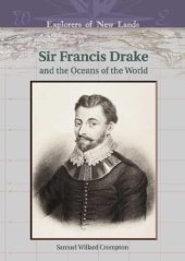 book Francis Drake And the Oceans of the World (Explorers of New Lands)