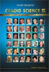 book Candid Science III: More Conversations With Famous Chemists (Pt. 3)