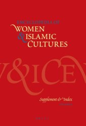 book Encyclopedia of Women & Islamic Cultures, Vol. 6: Supplement & Index (Encyclopedia of Women and Islamic Cultures) (Encyclopaedia of Women and Islamic Cultures)