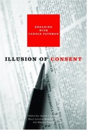 book Illusion of Consent: Engaging with Carole Pateman