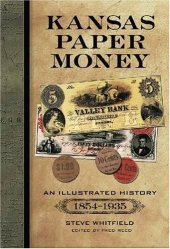 book Kansas Paper Money: An Illustrated History, 1854-1935