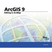 book Editing in ArcMap: ArcGIS 9