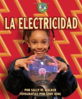 book La Electricidad Electricity (Libros De Energia Para Madrugadores Early Bird Energy) (Spanish Edition)