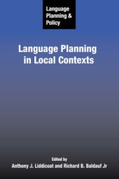 book Language Planning and Policy: Language Planning in Local Contexts (Language Planning and Policy)