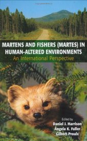 book Martens and Fishers (Martes) in Human-Altered Environments: An International Perspective