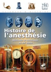 book Histoire de l'anesthésie : Méthodes et techniques au XIXe siècle