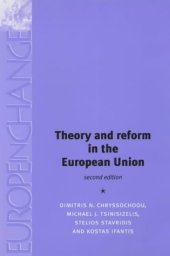 book Theory and Reform in the European Union (Europe in Change)