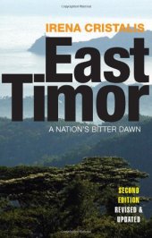 book East Timor: A Nation's Bitter Dawn, Second Edition