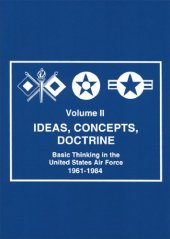 book Ideas, Concepts, Doctrine, Basic Thinking in the USAF (Volume 2)