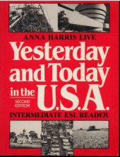 book Yesterday and Today in the U.S.A. : Intermediate ESL Reader, Second Edition (Student Book)