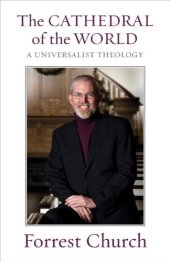 book The Cathedral of the World: A Universalist Theology