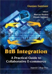 book B2B Integration: A Practical Guide to Collaborative E-Commerce