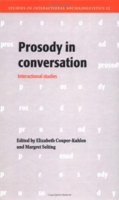 book Prosody in Conversation: Interactional Studies (Studies in Interactional Sociolinguistics)