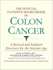 book The Official Patient's Sourcebook on Colon Cancer