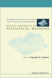 book Recent Advances in Statistical Methods: Proceedings of Statistics 2001 Canada : The 4th Conference in Applied Statistics Montreal, Canada 6-8 July 2001