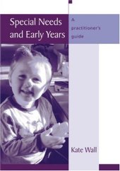 book Special Needs and Early Years: A Practitioner's Guide