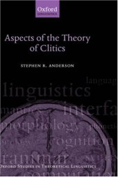 book Aspects of the Theory of Clitics (Oxford Studies in Theoretical Linguistics)