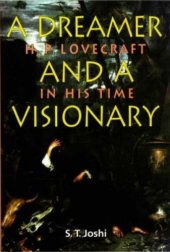 book A Dreamer & A Visionary: H. P. Lovecraft in His Time