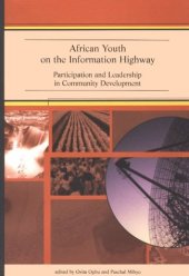 book African Youth on the Information Highway: Participation and Leadership in Community Development