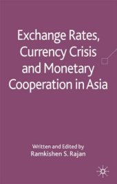 book Exchange Rates, Currency Crisis and Monetary Cooperation in Asia