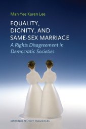 book Equality, Dignity, and Same-Sex Marriage