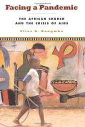 book Facing a Pandemic: The African Church and the Crisis of AIDS