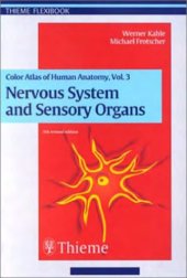 book Colour Atlas and Textbook of Human Anatomy: Nervous System and Sensory Organs  2003 ( THIEME )