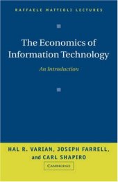 book The Economics of Information Technology: An Introduction (Raffaele Mattioli Lectures)