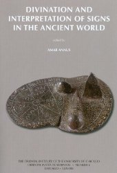 book Divination and Interpretation of Signs in the Ancient World (Oriental Institute Seminars)