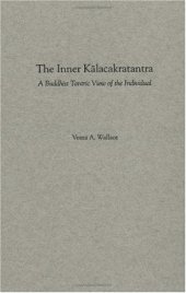 book The Inner Kalacakratantra: A Buddhist Tantric View of the Individual