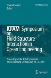 book IUTAM Symposium on Fluid-Structure Interaction in Ocean Engineering