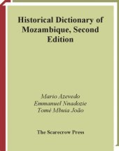 book Historical Dictionary of Mozambique (African Historical Dictionaries Historical Dictionaries of Africa)