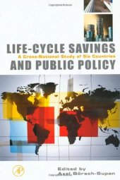 book Life-Cycle Savings and Public Policy: A Cross-National Study of Six Countries