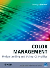 book Color Management: Understanding and Using ICC Profiles (The Wiley-IS&T Series in Imaging Science and Technology)