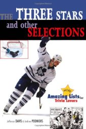 book The Three Stars and Other Selections: More Amazing Hockey Lists for Trivia Lovers