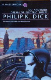 book Do Androids Dream of Electric Sheep? (S.F. Masterworks)