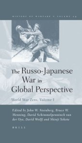 book The Russo-Japanese War in Global Perspective: World War Zero (History of Warfare, Vol. 29) (History of Warfare)