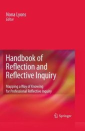 book Handbook of Reflection and Reflective Inquiry: Mapping a Way of Knowing for Professional Reflective Inquiry