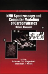 book NMR Spectroscopy and Computer Modeling of Carbohydrates: Recent Advances (ACS Symposium)