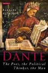 book Dante: The Poet, the Political Thinker, the Man