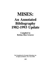 book Ludwig von Mises: An Annotated Bibliography: 1983-1993